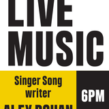 LIVE MUSIC - Alex Rohan