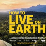 How to Live on Earth
