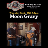 Moon Gravy live at Red Dog Saloon!