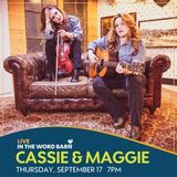 Cassie & Maggie