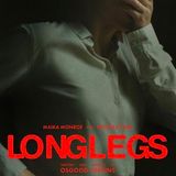 Longlegs ~ 7:30 PM (on 35mm)