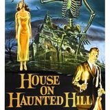 House on Haunted Hill ~ 7:30 PM (Presented on 16mm by Odyssey Film Institute)