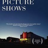 The Last Picture Shows ~ 7 PM (Director Rustin Thompson in Person)