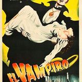 El Vampiro ~ 11:30 AM (as part of International Vampire Film Fest)