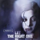 Let the Right One In ~ 1:15 PM (as part of International Vampire Film Fest)