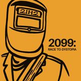2099: Race to Dystopia