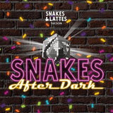 Snakes After Dark - Snakes & Lattes Tucson