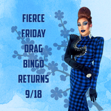 Fierce Friday Drag Bingo in The Forward Club