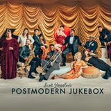 Scott Bradlee’s Postmodern Jukebox - The Future is Vintage World Tour