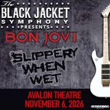 Black Jacket Symphony Presents: Bon Jovi’s ‘Slippery When Wet’