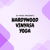 Hardywood Vinyasa Yoga with 3S Yoga