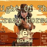 Crazy Horse Night