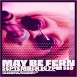 MAY BE FERN + ELECTRIC EX + BAYSTAR + ACADEMY REJECTS (7PM - CLOSE)