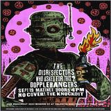 FREE MATINEE SHOW! THE DISRESPECTORS + WHO ASKED FOR THIS? + THE DOPPLEBANGERS (4PM - 9PM)
