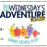 Wednesday's Adventure KIDS
