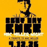 Mac Miller Night