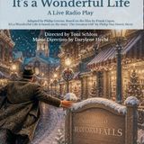 It’s A Wonderful Life - A Live Radio Play