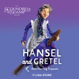 Hansel & Gretel
