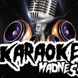 Karaoke Madness: Every Wednesday