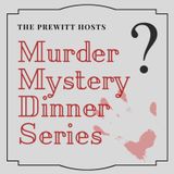 Murder Mystery Dinner Series
