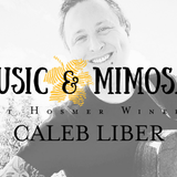 Music & Mimosas with Caleb Liber