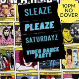 Sleaze Pleaze Saturdayz Music Video Dance Party