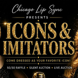 Chicago Lip Sync Presents: Icons & Imitators