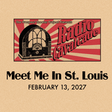 PTP's Radio Cavalcade: Meet Me in St. Louis