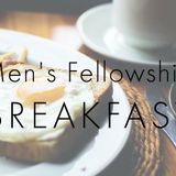 Men's Fellowship Breakfast