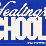 Healing School