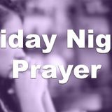 Friday Night Prayer