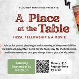 A Place at the Table - Pizza, Fellowship, & A Movie