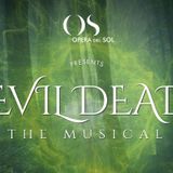 Evil Dead The Musical
