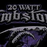 20 Watt Tombstone/Slow Wake/Megaton Communion