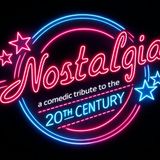 RANDY RIGGLE presents "NOSTALGIA" A COMEDIC TRIBUTE TO THE 20th CENTURY!