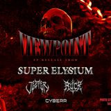 VIEWPOINT: SUPER ELYSIUM RELEASE SHOW