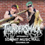 Thundersmack @ The Summit Music Hall