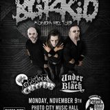 Blitzkid - w/ Grease Creepers & Under The Black