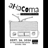 ahaComa with The Mystery Plan