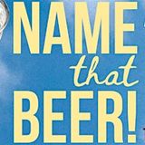 Name That Beer