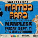 Art All Night: Mambo Raro presented by Goza & Manplesa at metrobar