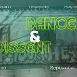 Dance & Dissent: Keep Ya Head Up