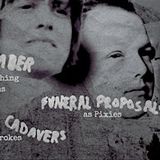 Shame Chamber/Funeral Proposals/Jack & The Cadavers/Lou Mercy