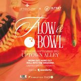 AfterFlow: Flow & Bowl Series