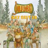 JUJUBA (8pm Doors– NOTE: EARLY SHOW)