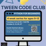 Tween Code Club: Python for Beginners