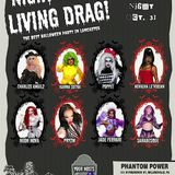 NIGHT OF THE LIVING DRAG - Halloween Drag Show