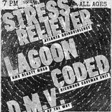 Rival Booking Presents: Stress Reliever, Lagoon, Coded, D.M.V.
