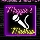 Maggie's Mashup