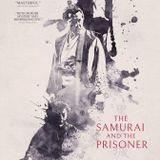 THE SAMURAI AND THE PRISONER (2026)